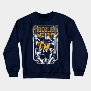 chocolate factory Crewneck Sweatshirt